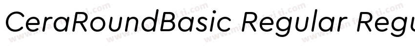 CeraRoundBasic Regular Regular字体转换